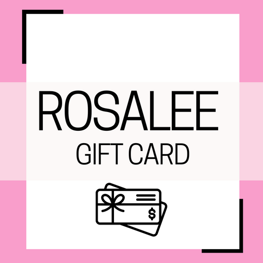 Rosalee Gift Card